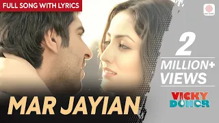 mar jayian full song with lyrics bann chakraborty vicky donor