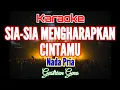 Download Lagu KARAOKE_SIA SIA MEMGHARAPKAN CINTAMU - NADA PRIA (Laraoke Version)