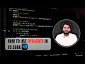 DEBUGGING Using VS CODE