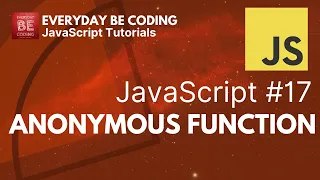 Anonymous function in JavaScript - Everyday-Be-Coding