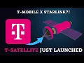 T-Mobile Starlink Launch T-Satellite - How It Works Why It Matters