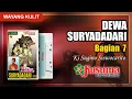DEWA SURYADADARI KI SUGINO SISWOCARITO AUDIO MASTER KUSUMA RECORDING (BAG.7)