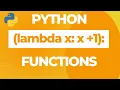 Python Lambda Functions