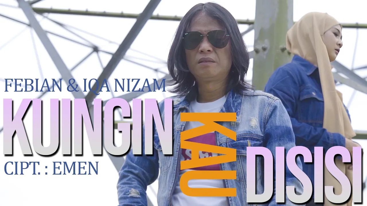 Kuingin Kau Disisi - Febian Feat Iqa Nizam