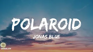Download Polaroid - Jonas Blue (Lyrics) MP3
