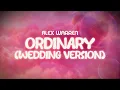 Download Lagu alex warren ✨ ordinary (wedding version) ✨ ~ lyrics