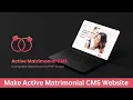 Active Matrimonial CMS PHP Script make Active Matrimonial website Matrimonial script download
