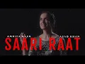 Download Lagu Saari Raat | Amrita Kaur x Asad Khan x Surinder Kaur