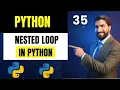 Nested Loop in Python Complete Nested Loop Tutorial for Beginners in Hindi