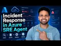Automated Incident Response in Azure Azure SRE Agent Real Lab Demo