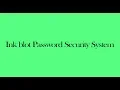 Ink blot Password Security System Java Mini Projects CSE Minor Projects