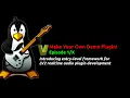Linux plugin development simplified MYODP - Episode 1