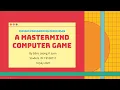 CSC1024 Programming Principles A Mastermind Computer Game