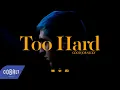 Download Lagu good job nicky - Too Hard | Official Music Video