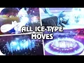 Pokemon Sword Shield All Ice-Type Moves