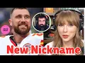 Taylor Swift SURPRISES Travis Kelce with a NEW Nickname and Jason Kelce Can t Handle it