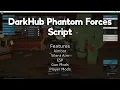 DarkHub Phantom Forces Script Showcase