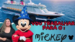 VOU TRABALHAR PARA O MICKEY ! 7 passos pra se tornar tripulante de navio com a Disney