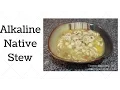 Native Stew Dr Sebi Alkaline Electric Food Recipe