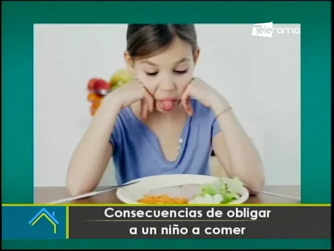 Consecuencias de obligar a un niño a comer