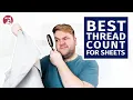 The Best Thread Count for Sheets - Is Higher Really Better