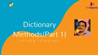 Dictionary Methods in Python Part 1 Python Dictionaries Python tutorials for beginners