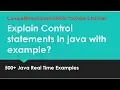 Explain control statements in java