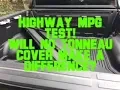Supercharged Toyota Tundra Highway MPG Test Will No Tonneau Cover Make A Difference