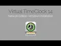 Installing Virtual TimeClock 14 Network Edition on Windows
