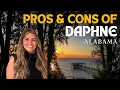 Life in Daphne Alabama The Good and the Bad