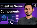 Client Components vs Server Components in Next js Next js Complete Course S3 Ep 8
