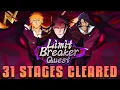 31 STAGES CLEARED 11th Anni Part 2 Special Limit Breaker Quest Fast Run Bleach Brave Souls