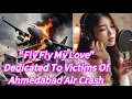 Download Lagu Fly Fly My Love / This song is Dedicated to the victims of the Ahmedabad air crash / @Jeringla