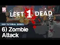 Zombie Horde Course Part 6 Zombie Attack