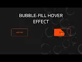 Bubble Fill Effect Bubble Button Effect Button Hover Effect CSS3 Button Animation Effect