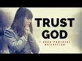 TRUST GOD Powerful Christian Motivation
