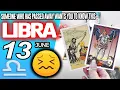 Libra SOMEONE WHO HAS PASSED AWAY WANTS YOU TO KNOW THIS horoscope for today MAY 13 2026