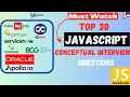 Top 30 JavaScript Interview Questions Most Asked Must Watch
