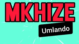 umlando mkhize imvelaphi mkhize abakwamkhize