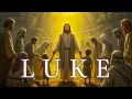 The Gospel of Luke FULL Dramatized Bible ESV The Compassionate Story of Jesus Christ