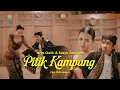 Lagu Arya Galih ft Sasya Arkhisna - PITIK KAMPUNG (Official Music Video)