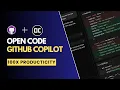 GitHub Copilot OpenCode The Ultimate AI Coding Workflow for 100X Productivity
