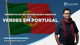 Sustentabilidade e Negócios Verdes em Portugal