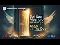 Spiritual Meaning of Hearing a Knock at the Door Messages Awakening Spirit Contact