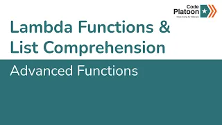 W4D3 Lambda Functions List Comprehension 1 of 1