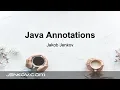 Java Annotations - The Basics