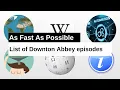 List of Downton Abbey episodes As Fast As Possible