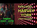 Kekuatan Harvey York Untuk Bangkit bagian 2201 - 2210