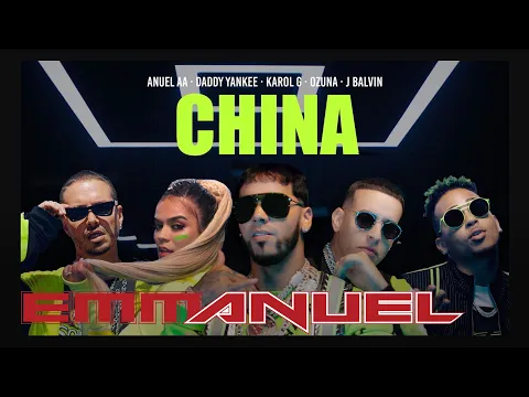 Download MP3 Anuel AA, Daddy Yankee, Karol G, Ozuna & J Balvin - China (Video Oficial)