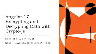 Angular Encrypting Decrypting Data with CryptoJs Angular 17 Tutorial npm install crypto-js